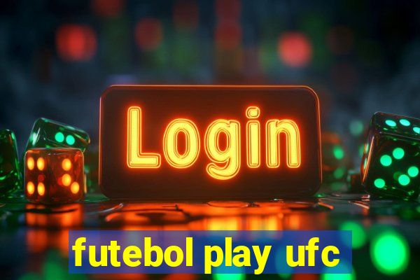 futebol play ufc